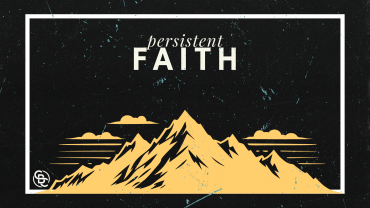 Persistent Faith